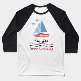 This Girl loves Cruising Women Cruise Gift Baseball T-Shirt